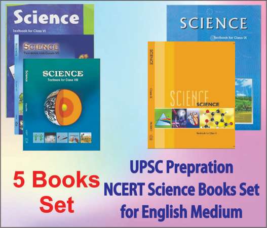 UPSC Prepration NCERT Science Books Set Class VI to X (English Medium) for UPSC Exam (Prelims, Mains), IAS, Civil Services, IFS, IES and other exams